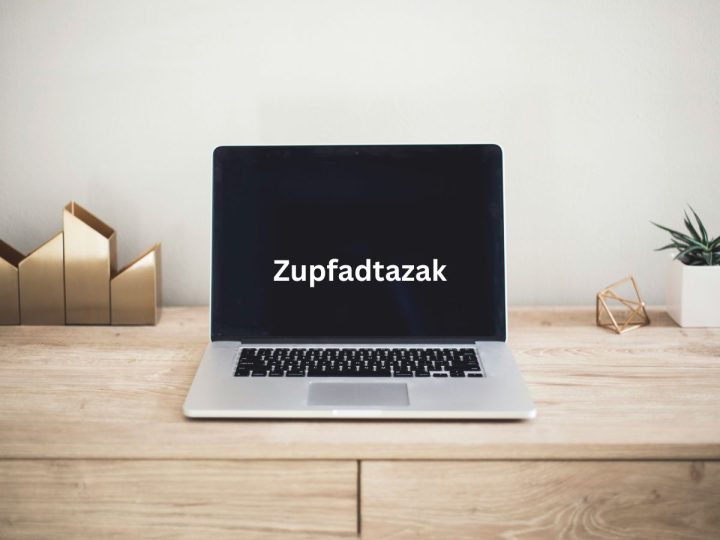 What Is Zupfadtazak? What Does It Mean?